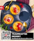 Traumhaftes Dessert bei Kaufland im Angebot Traumhaftes Dessert im aktuellen Kaufland Prospekt