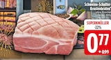 Schweine-Schulter-Krustenbraten bei EDEKA im Graben Prospekt für 0,77 €