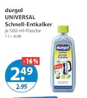 UNIVERSAL Schnell-Entkalker von durgol im aktuellen V-Markt Prospekt für 2,49 €