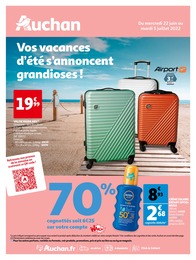 Auchan Catalogue "Vos vacances d'été s'annoncent grandioses !", 24 pages, Le Kremlin-Bicètre,  22/06/2022 - 05/07/2022