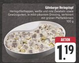 Göteborger Heringstopf im Angebot bei E center in Fürth Göteborger Heringstopf Angebote bei E center Fürth für 1,19 €