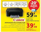 Imprimante Multifonction - Canon - Super U à Clermont-Ferrand Imprimante Multifonction - Canon en promo chez Super U Clermont-Ferrand à 39,99 €