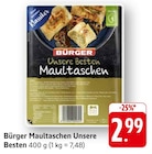 Unsere Besten Maultaschen im Angebot bei EDEKA in Pforzheim Unsere Besten Maultaschen Angebote von BÜRGER bei EDEKA Pforzheim für 2,99 €