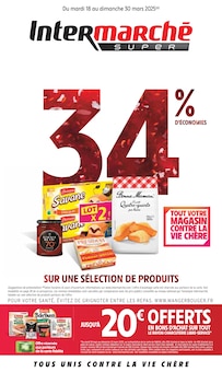 Prospectus Intermarché de la semaine "34% D'ÉCONOMIES SUR UNE SÉLECTION DE PRODUITS" avec 1 pages, valide du 18/03/2025 au 30/03/2025 pour Cazaubon et alentours