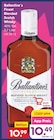 Finest Blended Scotch Whisky von Ballantine's für 10,49 € bei Netto Marken-Discount im Angebot Finest Blended Scotch Whisky von Ballantine's im aktuellen Netto Marken-Discount Prospekt