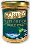 Filets de thon - MARTIN'S INTERNATIONAL - Super U à Béziers Filets de thon - MARTIN'S INTERNATIONAL en promo chez Super U Béziers à 3,50 €