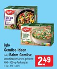 iglo Gemüse-Ideen oder Rahm-Gemüse im Angebot bei famila Nordost in Neustadt iglo Gemüse-Ideen oder Rahm-Gemüse Angebote bei famila Nordost Neustadt für 2,49 €