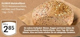 Malzkraftbrot bei GLOBUS im Prospekt "" für 2,85 €