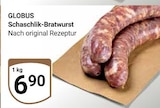 Aktuelles Schaschlik-Bratwurst Angebot bei GLOBUS in Siegen (Universitätsstadt) ab 6,90 €