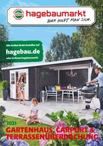 Hagebaumarkt Prospekt für Bissendorf mit 148 Seiten Hagebaumarkt Prospekt für Bissendorf: "2021 GARTENHAUS, CARPORT & TERRASSENÜBERDACHUNG", 148 Seiten, 01.03.2021 - 30.06.2021