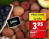 Litchi en promo chez Lidl Tourcoing à 3,95 €