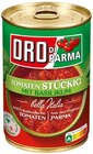 Tomaten Stückig Angebote von Oro di Parma bei REWE Ludwigshafen für 1,29 €