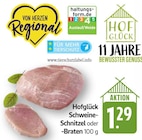 Schweine-Schnitzel Angebote von Hofglück bei E center Neustadt für 1,29 €