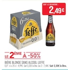 Bière blonde sans alcool - LEFFE - Supermarchés Match à Mulhouse Bière blonde sans alcool - LEFFE en promo chez Supermarchés Match Mulhouse à 2,49 €