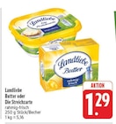 Butter im Angebot bei EDEKA in Coburg Butter Angebote von Landliebe bei EDEKA Coburg für 1,29 €