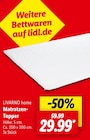 Aktuelle Matratze Angebote bei Lidl in Reutlingen Aktuelles Matratzen-Topper Angebot bei Lidl in Reutlingen ab 29,99 €