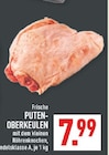Aktuelle Pute Angebote bei Marktkauf in Bielefeld Aktuelles PUTEN-OBERKEULEN Angebot bei Marktkauf in Bielefeld ab 7,99 €