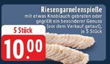 Riesengarnelenspieße im Angebot bei E center in Kempen Riesengarnelenspieße Angebote bei E center Kempen für 10,00 €