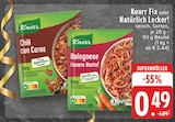 Fix oder Natürlich Lecker! Angebote von Knorr bei E center Düsseldorf für 0,49 €