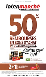 Prospectus Intermarché à Saint-Denis-des-Murs: "50% REMBOURSÉS EN BONS D'ACHAT SUR TOUT LE RAYON CAFÉ", 22} pages, 07/05/2024 - 20/05/2024