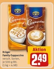 Aktuelles Family Cappuccino Angebot bei REWE in Kerpen (Kolpingstadt) ab 2,49 €