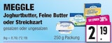 Joghurtbutter im Angebot bei EDEKA in Norderstedt Joghurtbutter Angebote von MEGGLE bei EDEKA Norderstedt für 2,19 €