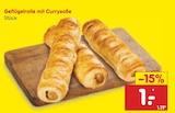 Netto Marken-Discount Castrop-Rauxel - Geflügelrolle mit Currysauce Angebot im Prospekt Geflügelrolle mit Currysauce bei Netto Marken-Discount im Castrop-Rauxel Prospekt für 1,00 €