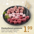 Fonduefleisch gemischt Angebote bei E center Mainz für 1,99 €
