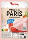 Jambon de Paris -25% de sel - Netto à 1,33 € dans le catalogue Netto