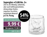Superglas »CLUB No. 2« Angebote bei EDEKA Rottenburg für 9,99 €