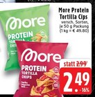 Aktuelle Chips Angebote bei EDEKA in Mönchengladbach Aktuelles Protein Tortilla Chips Angebot bei EDEKA in Mönchengladbach ab 2,49 €