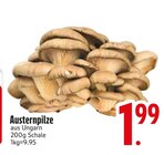 Austernpilze im EDEKA Prospekt Austernpilze von im aktuellen EDEKA Prospekt für 1,99 €