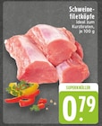 E center Krefeld - Schweinefiletköpfe Angebot im Prospekt Schweinefiletköpfe bei E center im Krefeld Prospekt für 0,79 €