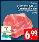 Aktuelles Schweinebraten oder Schweinerollbraten Angebot bei EDEKA in Bielefeld ab 6,99 €