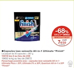 ●Capsules lave-vaisselle All-in-1 Ultimate - Finish en promo chez Monoprix Illkirch-Graffenstaden à 7,59 €