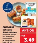 Schweine-Steakröllchen Angebote von GUSTOPUR bei Kaufland Bergisch Gladbach für 3,49 €