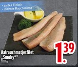 Aalrauchmatjesfilet „Smoky“ im aktuellen EDEKA Prospekt für 1,39 €