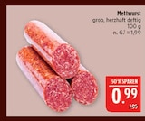 Aktuelles Mettwurst Angebot bei Marktkauf in Nürnberg ab 0,99 €