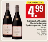 Spätburgunder Angebote von Königschaffhausen Kiechlinsbergen bei WEZ Minden für 4,99 €