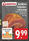 Aktuelle Braten Angebote bei E center in Duisburg Aktuelles Gefüllter Schweine-rollbraten Angebot bei E center in Duisburg ab 9,99 €