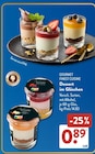 Dessert im Gläschen bei ALDI SÜD im Kerken Prospekt für 0,89 €