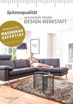 Polstermöbel Fischer Prospekt "Spitzenqualität aus eigener Fischer Design Werkstatt ", 22 Seiten, für Baiersdorf, 08.12.2019 - 15.12.2019 Polstermöbel Fischer Prospekt "Spitzenqualität aus eigener Fischer Design Werkstatt ", 22 Seiten, für Baiersdorf, 08.12.2019 - 15.12.2019