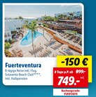 Aktuelle Reis Angebote bei Lidl in Bochum Aktuelles Fuerteventura 8-tägige Reise inkl. Flug, Sotavento Beach Club, inkl. Halbpension Angebot bei Lidl in Bochum ab 749,00 €