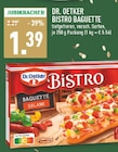 Bistro Baguette im Angebot bei Marktkauf in Leverkusen Bistro Baguette Angebote von Dr. Oetker bei Marktkauf Leverkusen für 1,39 €
