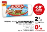 Promo Fromage allege au lait pasteurisé de chèvre à 0,88 € dans le catalogue Super U à Bruz