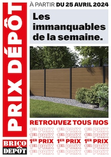 Prospectus Brico Dépôt à Plouër-sur-Rance, "Les immanquables de la semaine", 1 page de promos valables du 25/04/2024 au 01/05/2024