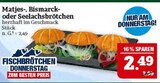 Matjes-, Bismarck- oder Seelachsbrötchen bei Marktkauf im Saalfeld Prospekt für 2,49 €