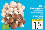 Bio-Champignons bei E center im Regensburg Prospekt für 1,69 €