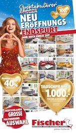 Aktueller Polstermöbel Fischer Möbel & Einrichtung Prospekt in Happurg und Umgebung, "Spektakulärer Neueröffnungs-Endspurt" mit 35 Seiten, 25.01.2026 - 01.02.2026