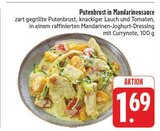 Aktuelle Pute Angebote bei E center in Nürnberg Aktuelles Putenbrust in Mandarinensauce Angebot bei E center in Nürnberg ab 1,69 €